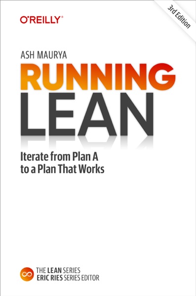 Running Lean: Mengulang dari Rencana A ke Rencana yang Efektif